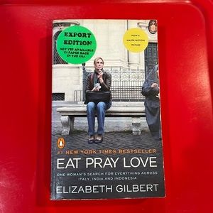 Eat Pray Love by Elizabeth Gilbert